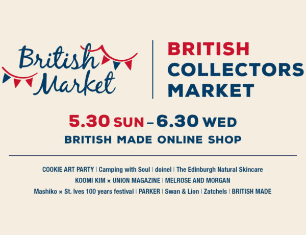 【終了しました】100年祭限定グッズWEB販売開始 -BRITISH COLLECTORS MARKET-